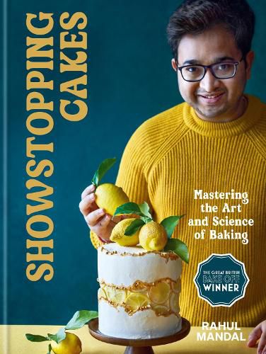 Cover image for Showstopping Cakes: Mastering the Art and Science of Baking