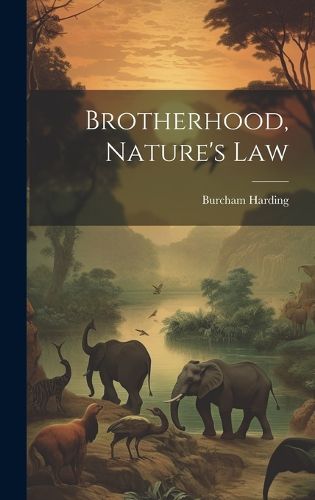 Cover image for Brotherhood, Nature's Law