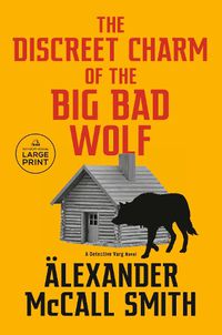 Cover image for The Discreet Charm of the Big Bad Wolf
