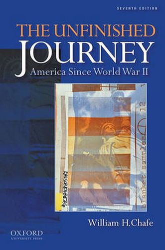 Cover image for The Unfinished Journey: America Since World War II