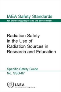 Cover image for Radiation Safety in the Use of Radiation Sources in Research and Education