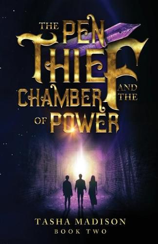 The Pen Thief and the Chamber of Power