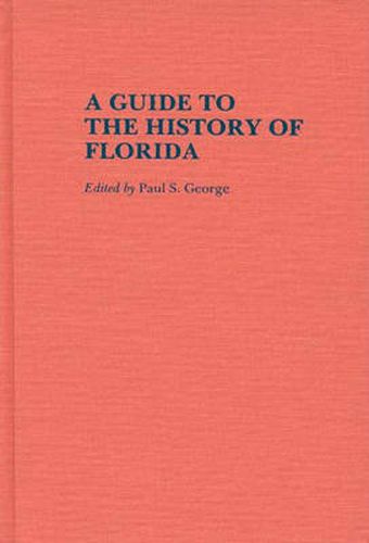 Cover image for A Guide to the History of Florida