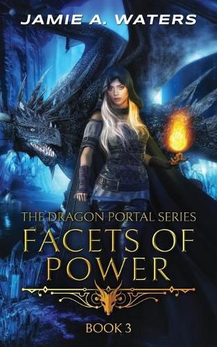 Cover image for Facets of Power (The Dragon Portal, #3)