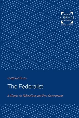 Cover image for The Federalist: A Classic on Federalism and Free Government