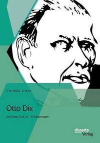 Cover image for Otto Dix: Der Krieg 1923/24 - 50 Radierungen