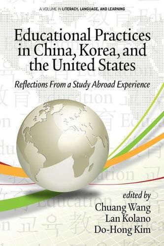 Cover image for Educational Practices in China, Korea, and the United States: Reflections from a Study Abroad Experience