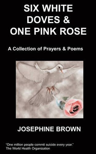 Cover image for Six White Doves & One Pink Rose