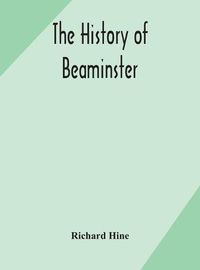 Cover image for The history of Beaminster