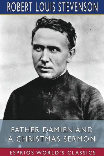 Cover image for Father Damien and A Christmas Sermon (Esprios Classics)