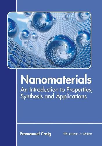 Cover image for Nanomaterials: An Introduction to Properties, Synthesis and Applications