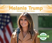 Cover image for Melania Trump: First Lady & be Best Backer