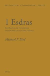 Cover image for 1 Esdras: Introduction and Commentary on the Greek Text in Codex Vaticanus