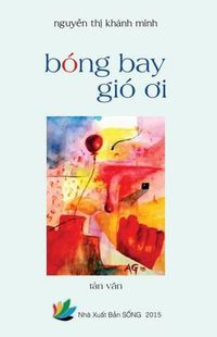 Cover image for Bong Bay Gio Oi: Tan Van