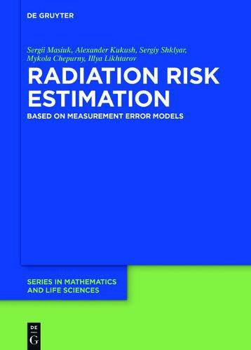 Cover image for Radiation Risk Estimation: Based on Measurement Error Models