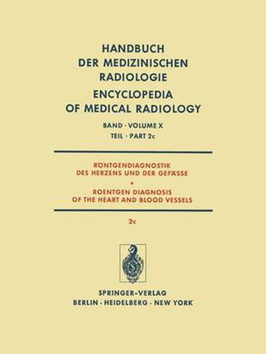 Cover image for Rontgendiagnostik des Herzens und der Gefasse / Roentgen Diagnosis of the Heart and Blood Vessels