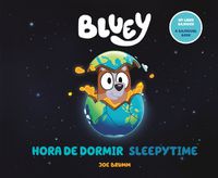 Cover image for Bluey: Sleepytime/Hora de dormir (Bilingual English-Spanish Edition)