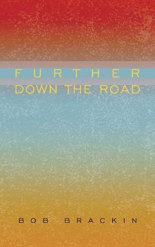 Cover image for Further Down the Road