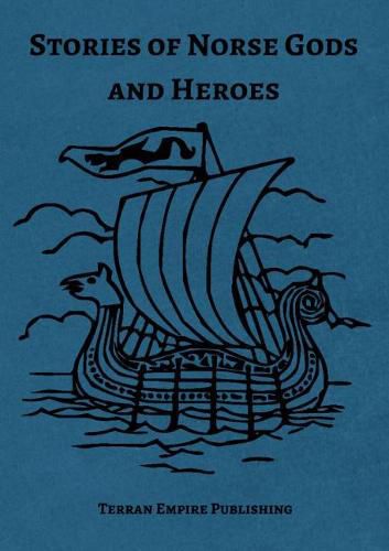 Cover image for Stories of Norse Gods and Heroes