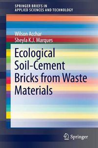 Cover image for Ecological Soil-Cement Bricks from Waste Materials