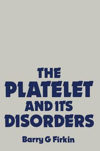Cover image for The Platelet and its Disorders