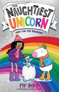 Cover image for The Naughtiest Unicorn and the Ice Dragon