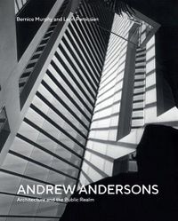 Cover image for Andrew Andersons: Architecture and the Public Realm