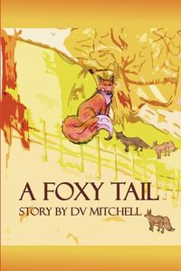 Cover image for A Foxy Tail