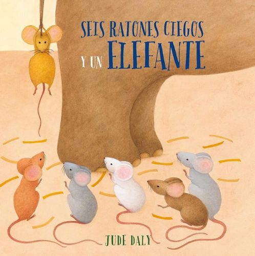 Cover image for Seis Ratones Ciegos Y Un Elefante