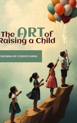 Cover image for The Art of Raising a Child