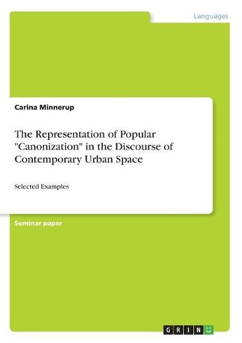 Cover image for The Representation of Popular Canonization in the Discourse of Contemporary Urban Space