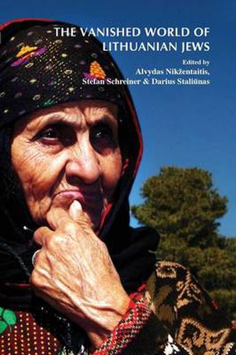 Cover image for The Vanished World of Lithuanian Jews