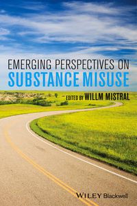 Cover image for Emerging Perspectives on Substance Misuse: Emerging Perspectives in Practice and Policy