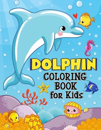 Cover image for Dolphin Coloring Book for Kids