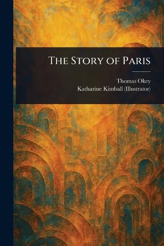 Cover image for The Story of Paris