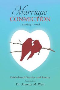 Cover image for Marriage Connection: ...Making It Work