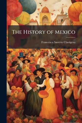 Cover image for The History of Mexico