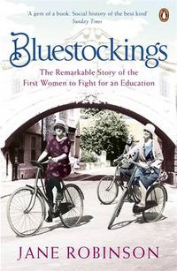 Cover image for Bluestockings: The Remarkable Story of the First Women to Fight for an Education