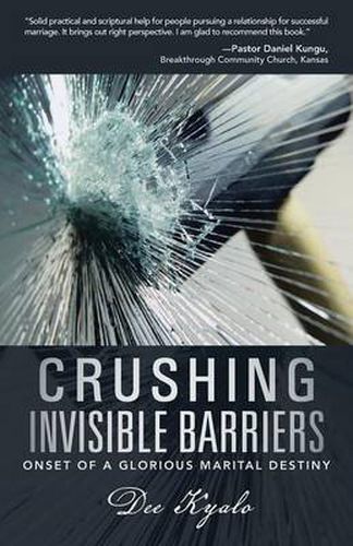 Cover image for Crushing Invisible Barriers: Onset of a Glorious Marital Destiny