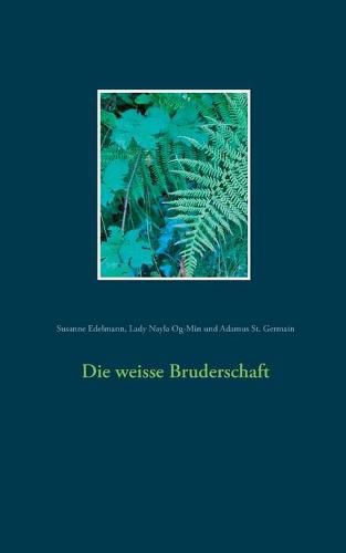 Cover image for Die weisse Bruderschaft