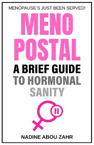 Cover image for Menopostal: A Brief Guide to Hormonal Sanity
