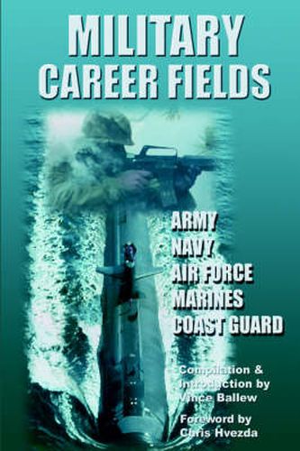 Cover image for Military Career Fields: Live Your Moment Llpwww.Liveyourmoment.Com