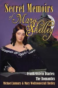 Cover image for Secret Memoirs of Mary Shelley