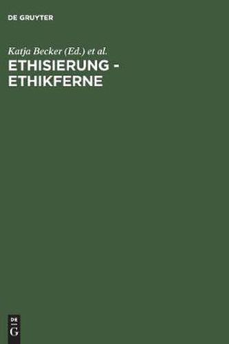 Cover image for Ethisierung - Ethikferne