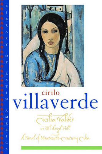 Cover image for Cecilia Valdes: or El Angel Hill