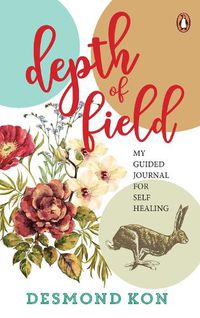 Cover image for Depth of Field: My Guided Journal for Self Healing