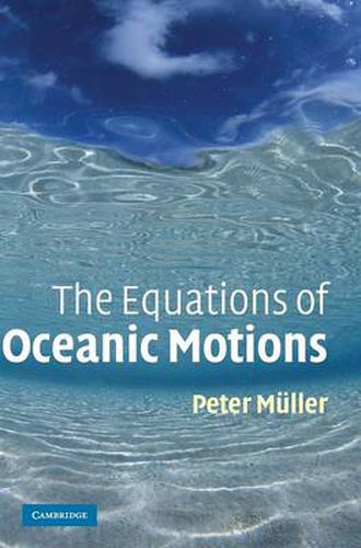 The Equations of Oceanic Motions