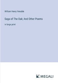 Cover image for Saga of The Oak; And Other Poems