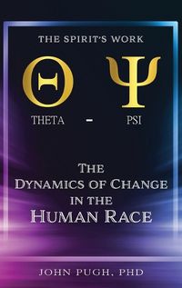 Cover image for The Dynamics of Change in the Human Race