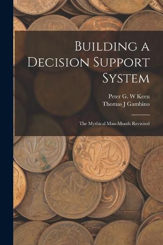 Building a Decision Support System